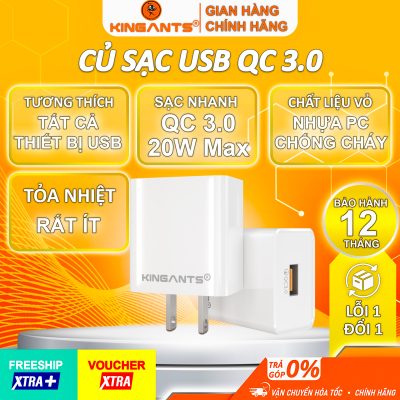 CỦ SẠC USB QC-3.0 CHÍNH HÃNG KINGANTS