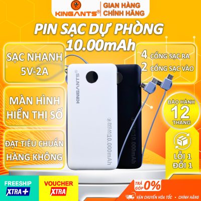 PIN DỰ PHÒNG 10.000 mAh-CHÍNH HÃNG KINGANTS